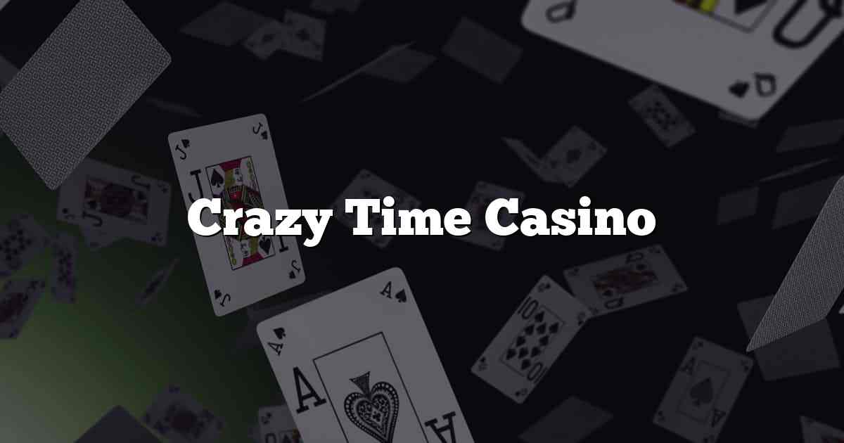 Crazy Time Casino