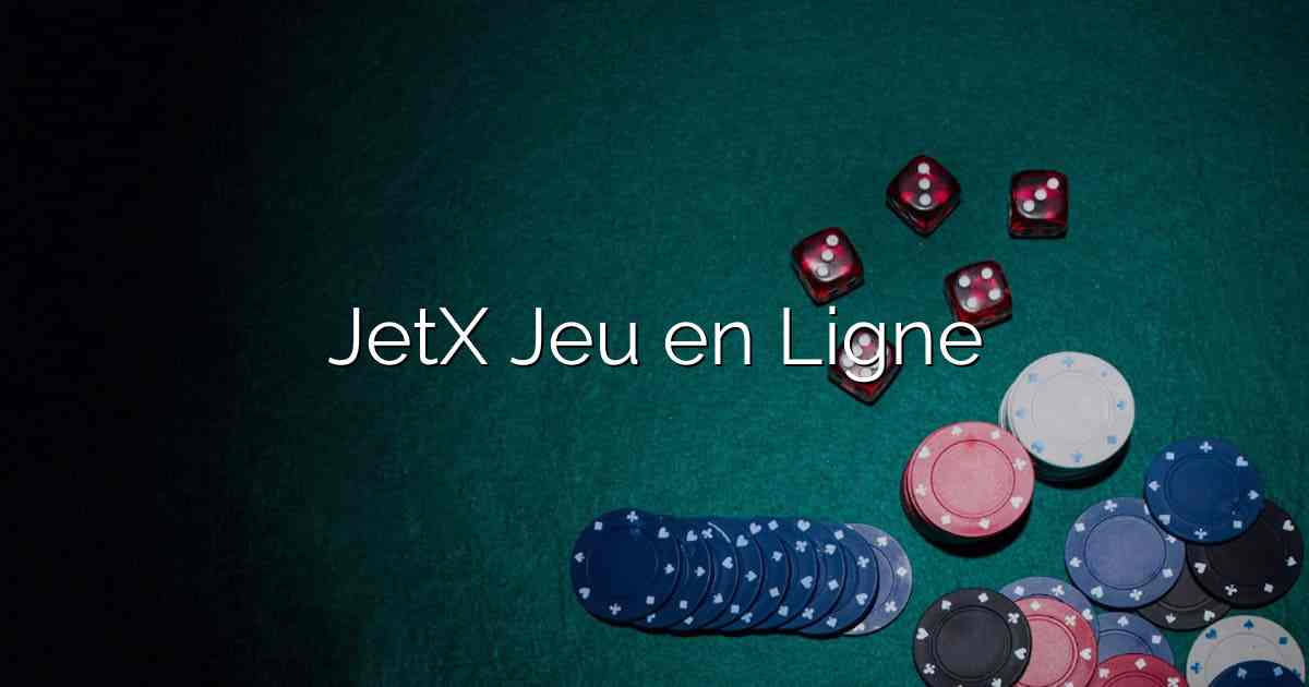 JetX Jeu en Ligne
