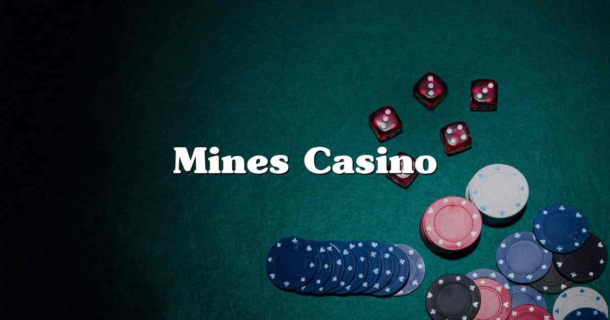 Mines Casino