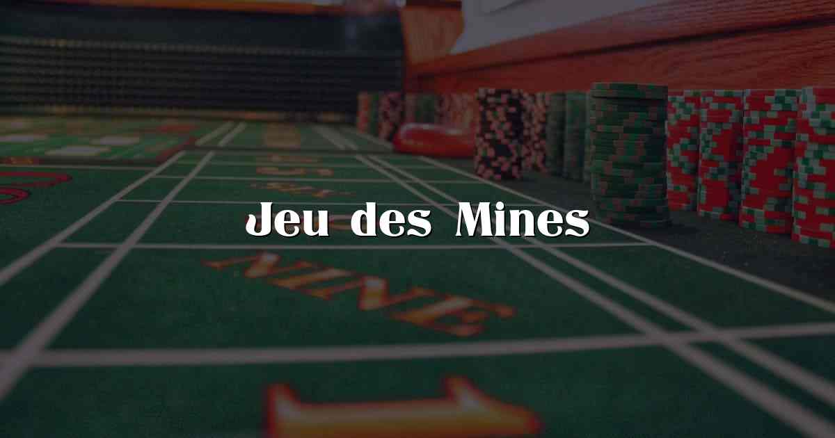 Jeu des Mines