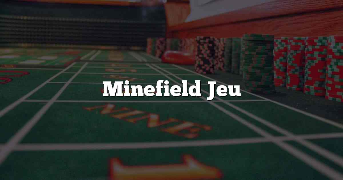 Minefield Jeu