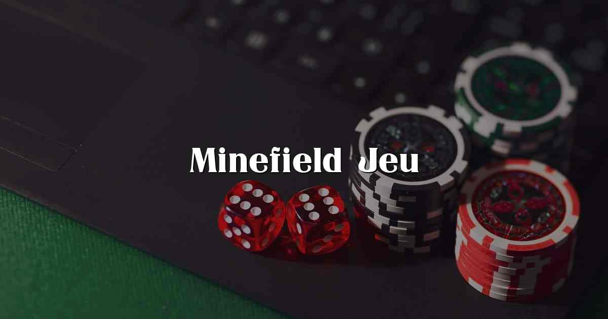 Minefield Jeu