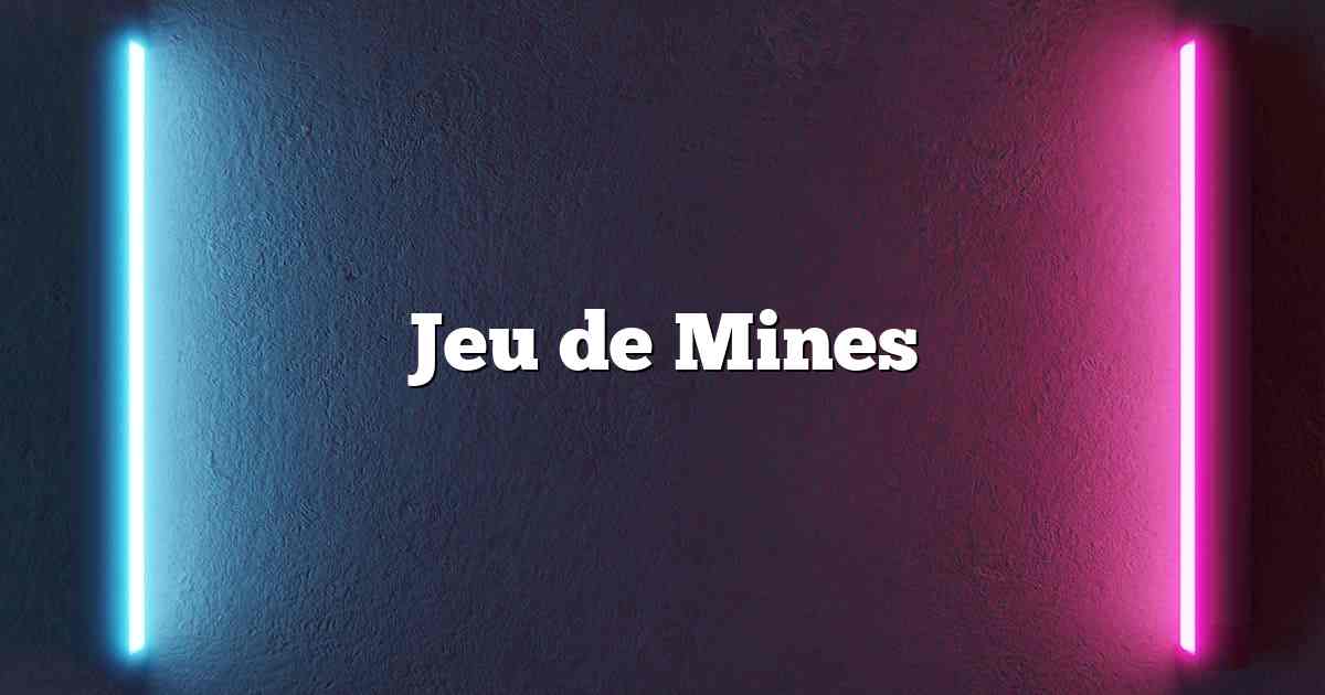 Jeu de Mines