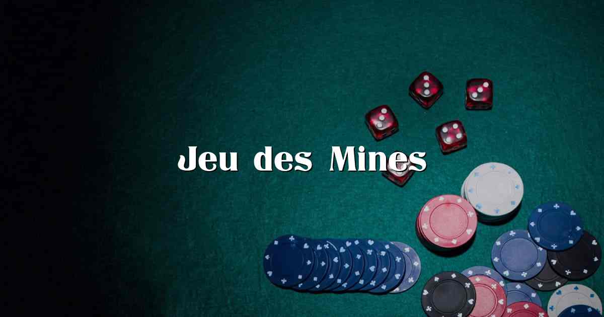 Jeu des Mines